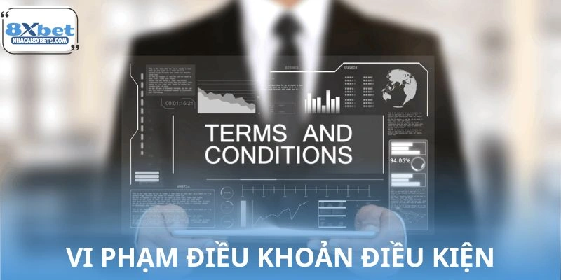 Điều khoản điều kiện về cách hành vi sai phạm 