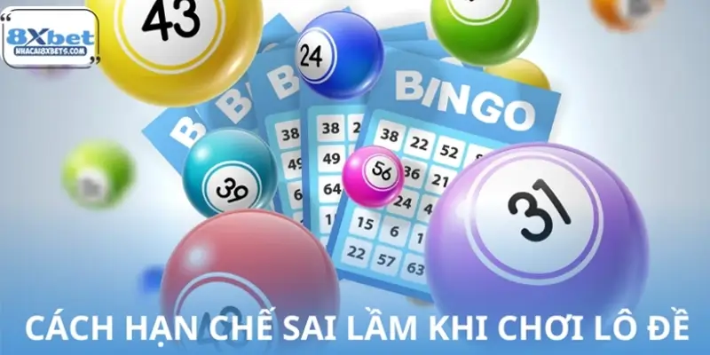 Chia sẻ cách hạn chế sai lầm khi chơi lô đề